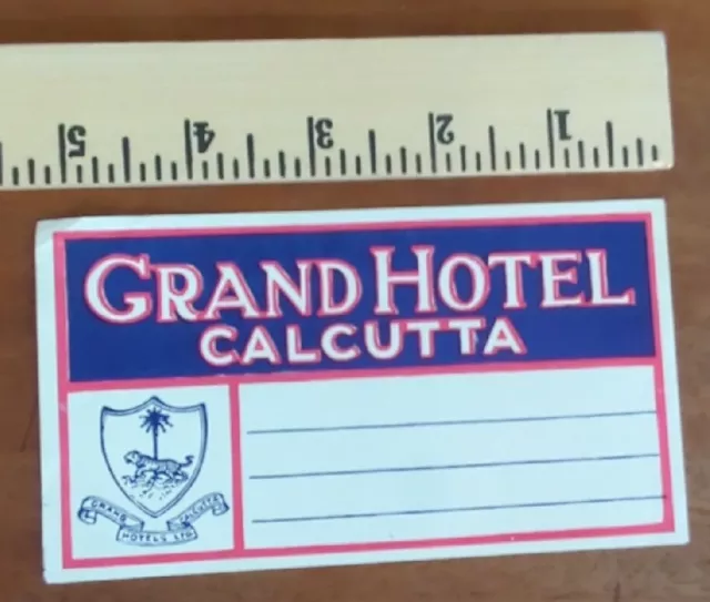 Antique Circa 1920 GRAND HOTEL CALCUTTA travel luggage sticker label 5"x3"