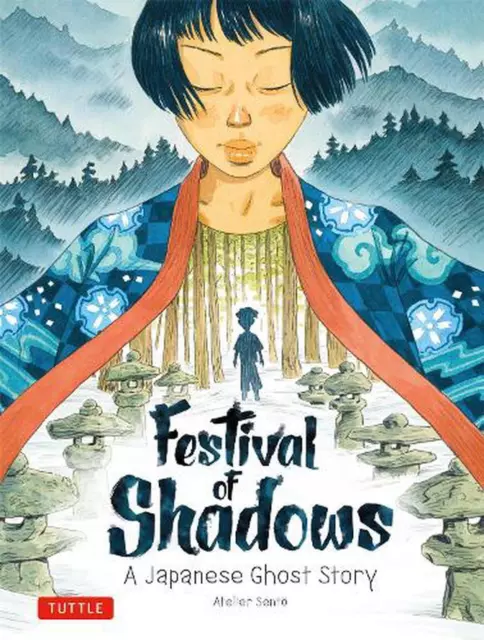 Festival of Shadows: A Japanese Ghost Story by Atelier Sento (English) Paperback