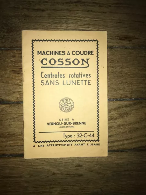 Instructions pour emploi machine a coudre Cosson, type 32-C-44, mode d', notice