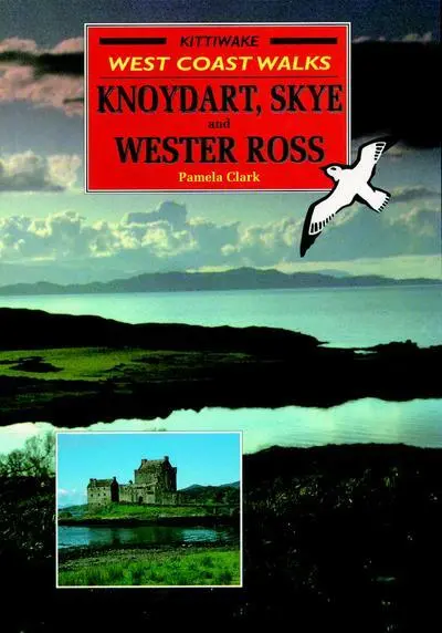 West Coast walks: Knoydart, Skye and Wester Ross by Pamela Clark (Paperback /