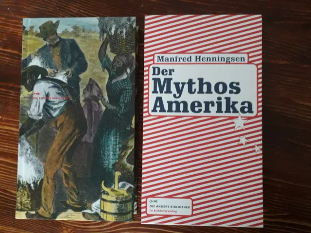 Manfred Henningsen: Der Mythos Amerika (Die Andere Bibliothek 295)