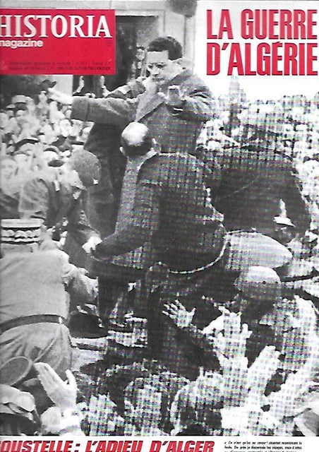 Magazine n° 211 HISTORIA Spécial LA GUERRE D'ALGERIE-Jules TALLANDIER 01/1972