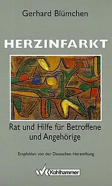 Herzinfarkt. Rat und Hilfe für Betroffene und Angeh... | Buch | Zustand sehr gut