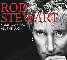 Some Guys Have All The Luck - Very Best Of von Stewart,Rod | CD | Zustand gut
