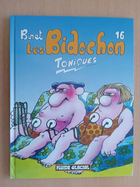 LES BIDOCHON   tome 16 TONIQUES EO  1999   BINET FLUIDE GLACIAL