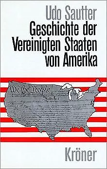 Geschichte der Vereinigten Staaten von Amerika von Udo S... | Buch | Zustand gut