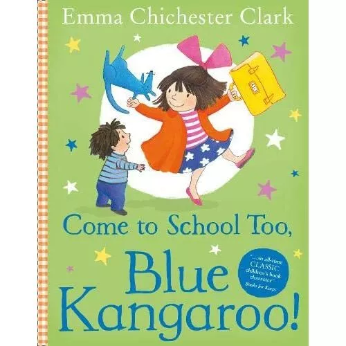 Komm auch zur Schule, blaues Känguru! - Taschenbuch NEU Clark, Emma Chi 2013-04-25