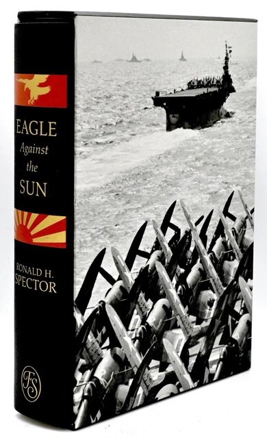 EAGLE AGAINST THE SUN Folio Society Limited Edition By Ronald