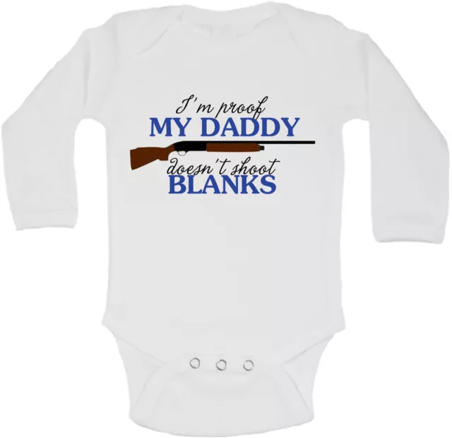 Im A Prova Di My Daddy Non Shoot Blanks Personalizzati Manica Lunga Bambino Body