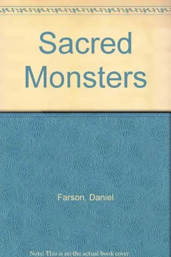 Sacred Monsters-Daniel Farson, 9780747504375