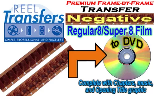 Transfer Kodak NEGATIVE 8mm/Super8 film to DVD  (premium FRAME-BY-FRAME)