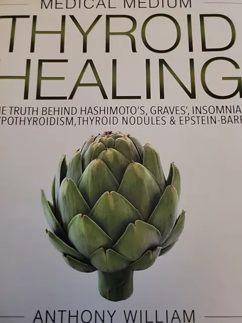 Medical Medium Thyroid Healing by Anthony William Hcdj