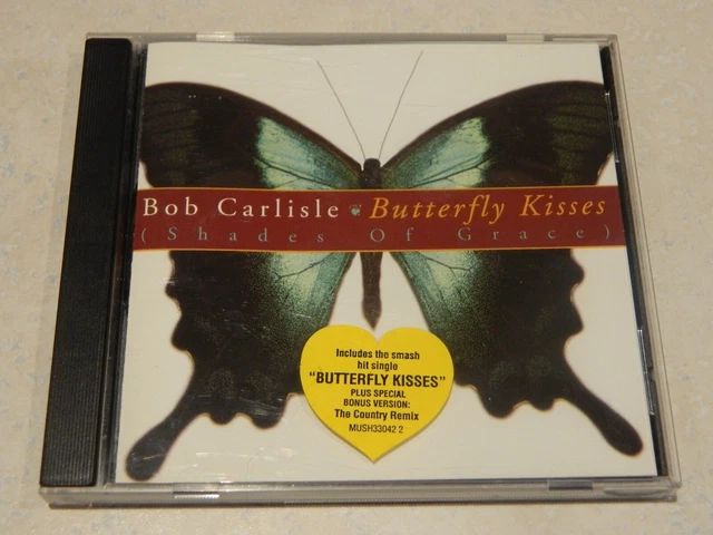 Bob Carlisle Butterfly Kisses (Shades Of Grace) CD