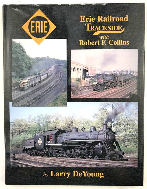 1998 Erie Railroad Trackside Hard Cover in Dust Jacket Illustrated 128p