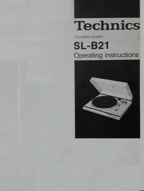 Technics Turntable System SL-B21 Operating Instruction - USER MANUAL