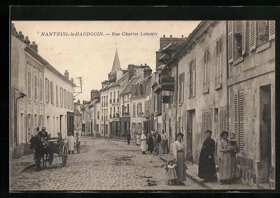 CPA Nanteuil-le-Haudouin, Rue Charles Lemaire