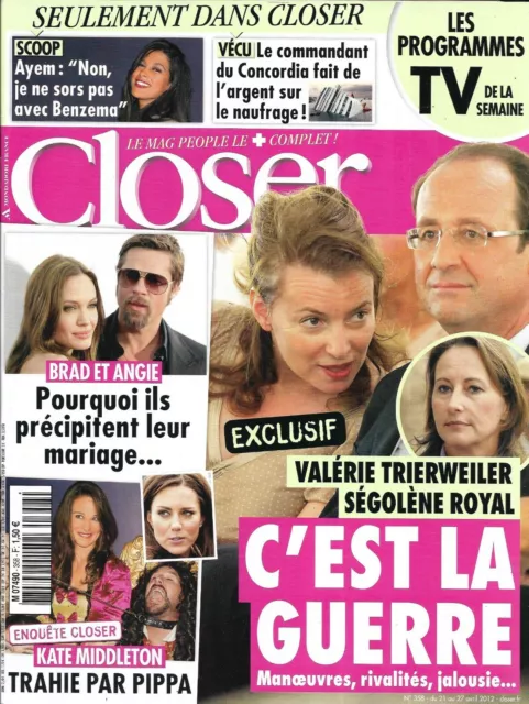 CLOSER n°358 21/04/2012 V.Trierweiler & S.Royal/Jolie&Pitt/ Kate Middleton/ Ayem