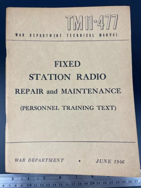 Fixed Station Radio Repair and Maintenance TM11 477 (1946)