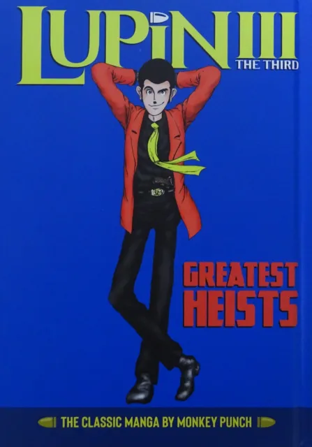 Lupin III [Lupin the 3rd]: Greatest Heists - The Classic Manga Collection