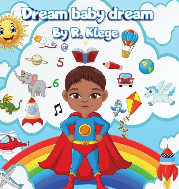 Dream Baby Dream | R. Klege | englisch