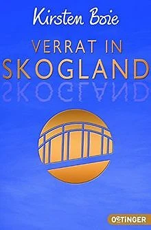 Verrat in Skogland von Boie, Kirsten | Buch | Zustand sehr gut