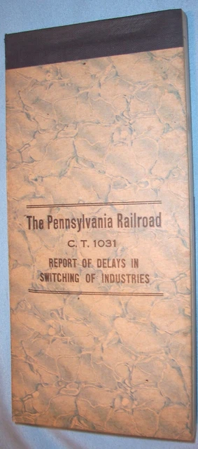 PENNSYLVANIA RAILROAD PRR 1940s Train Crew Car Plant SWITCHING DELAY REPORT Book