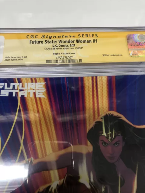 Future State : Wonder Woman (2021) # 1 (CGC 9.8 SS) Signed Adam Hughes 3