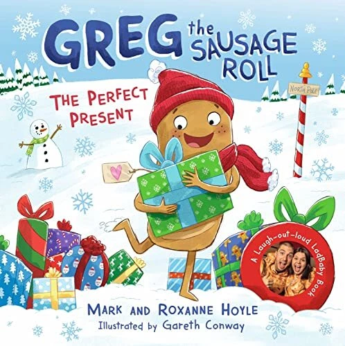 Greg The Sausage Roll: The Perfect Present: A LadBaby Book by Hoyle, Mark,hoyle