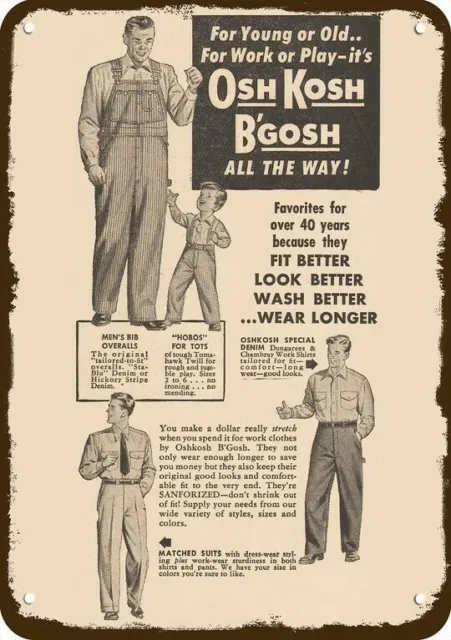 1952 OSH KOSH Overalls & Work Clothes Vintage-Look DECORATIVE REPLICA METAL SIGN