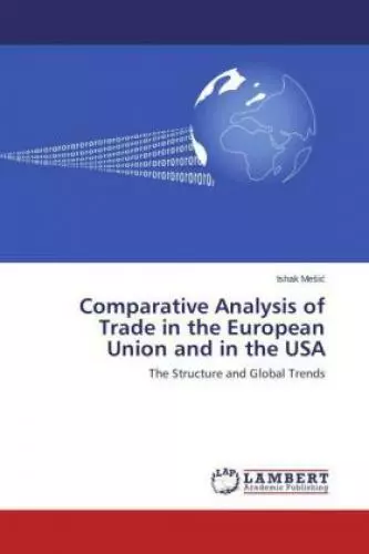 Comparative Analysis of Trade in the European Union and in the USA The Stru 2507