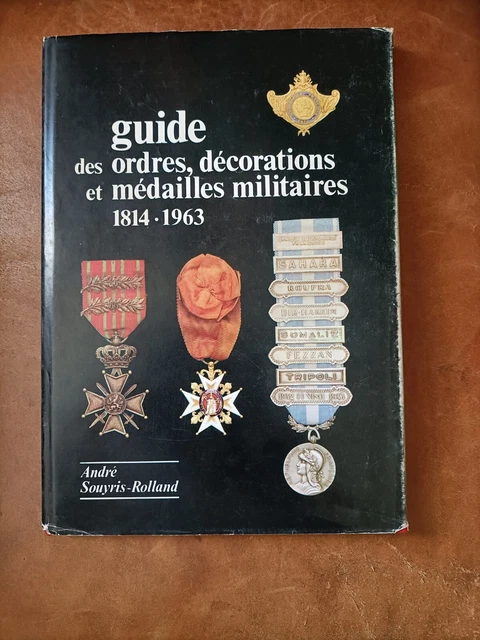 Livre Ordres Et Décorations De France – Médailles Et Distinctions – Collection