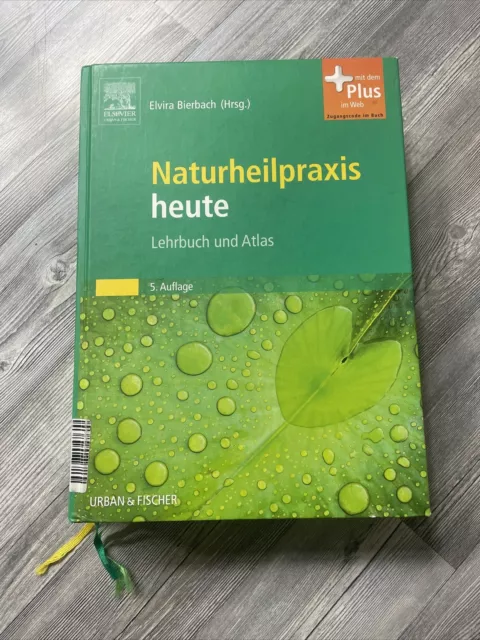 Naturheilpraxis heute: Lehrbuch und Atlas, Bierbach, 5. Aufl. Inkl Online PIN