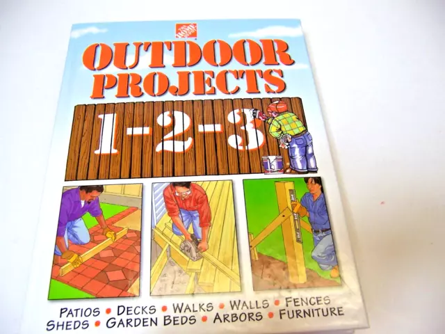 Outdoor Projects 1-2-3 (Home Depot) #B49