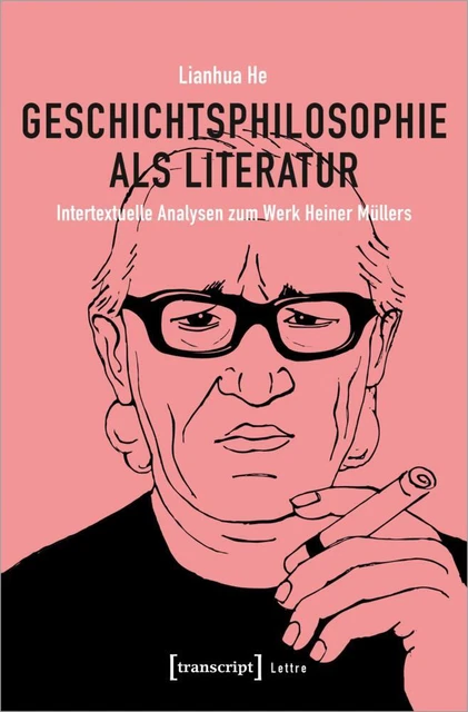 Geschichtsphilosophie als Literatur - Lianhua He - 9783837664584 PORTOFREI
