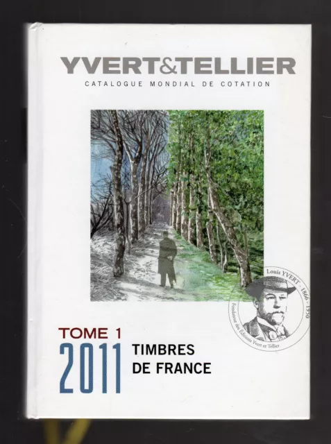 Catalogue YVERT&TELLIER 2011 Tome 1 timbres de France