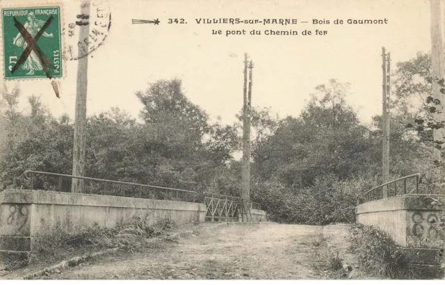 94 Villiers Sur Marne #21986 Bois Gaumont Pont Chemin De Fer