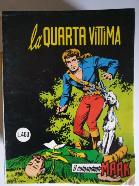 Fumetto IL COMANDANTE MARK "LA QUARTA VITTIMA" lire 400