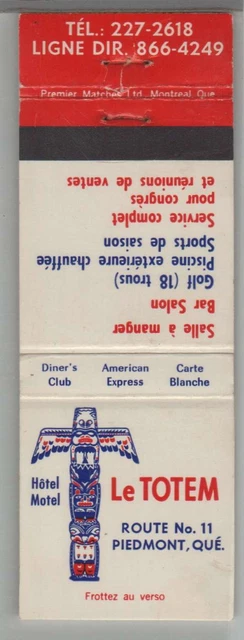 Matchbook Cover - Vintage Hotel Hotel Le Totem Piedmont, Quebec Canada