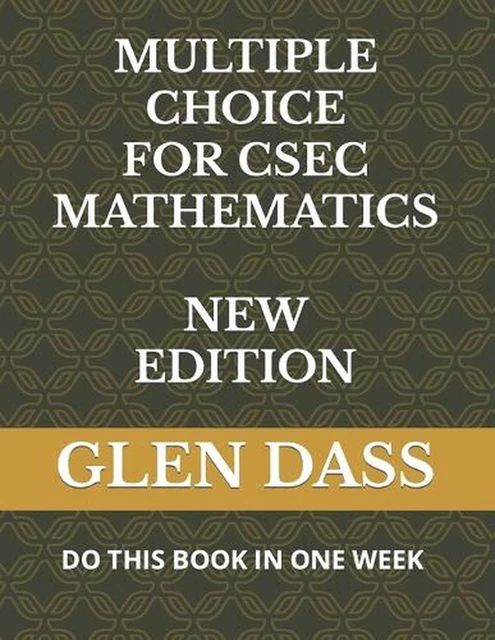 MULTIPLE CHOICE FOR Csec Mathematics by Glen Dass (English) Paperback ...