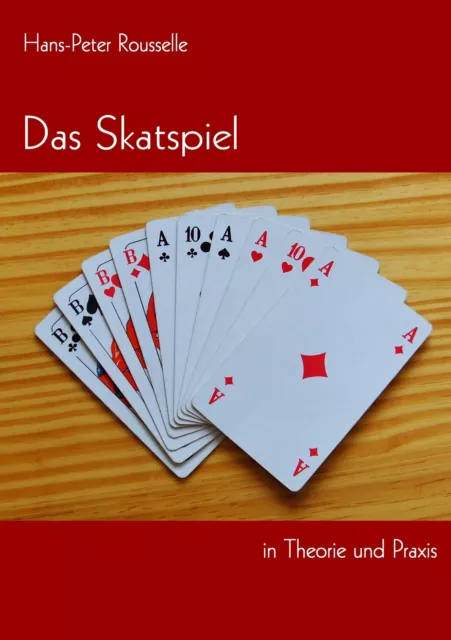 Das Skatspiel in Theorie und Praxis (Buch)