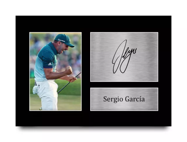 Sergio Garcia Signed Pre Printed Autograph A4 Photo Gift For a Golf Fan