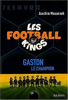 Les Football Kings, Tome 6 : Gaston le champion von Masa... | Buch | Zustand gut