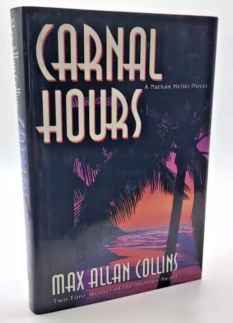 CARNAL HOURS Max Allan Collins SIGNED 1st Edition First Printing FICTION MYSTERY