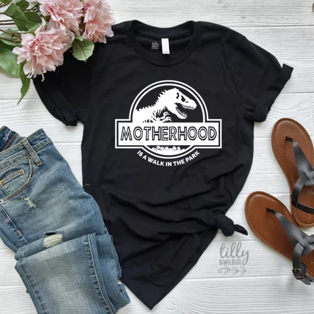 Motherhood Is A Walk In The Park Women's T-Shirt, Funny Mum TShirt, Mother's Day