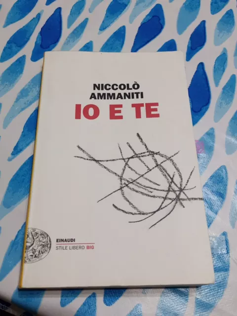 NICCOLÒ AMMANITI - IO E TE Einaudi Stile Libero Big (2010) Libro