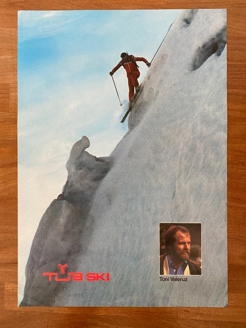 MANIFESTO,POSTER TUA SKI  Toni Valeruz, alpinista, guida alpina,Mestro sci,sport