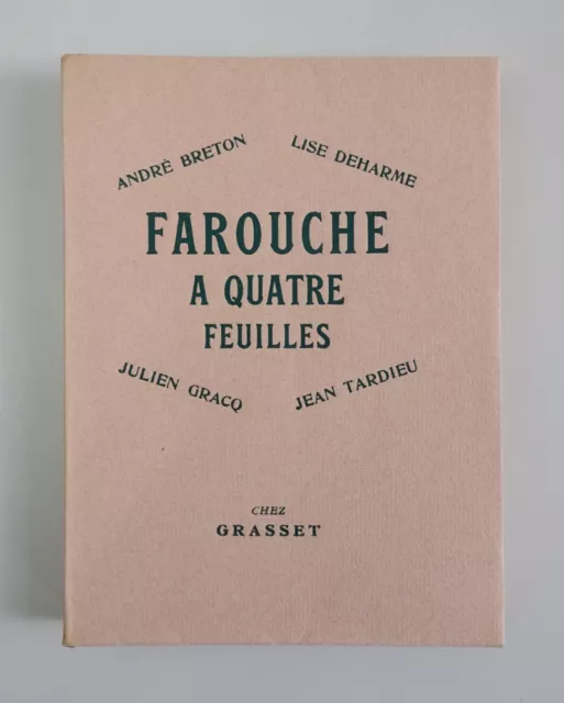 André Breton Lise Deharme Julien Gracq Jean Tardieu FAROUCHE À QUATRE FEUILLES