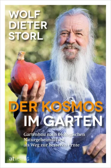 Wolf-Dieter Storl Der Kosmos im Garten