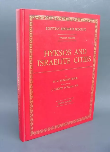 Hyksos & Israelite Cities Egyptian Research Petrie Archaeology History Hardcover