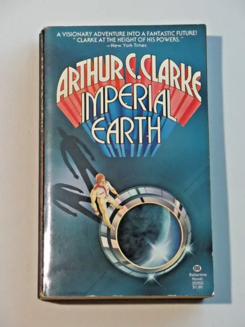 IMPERIAL EARTH BY Arthur C. Clarke 1976 Ballantine Paperback Book Sci ...
